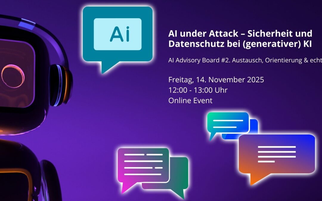 Webevent: AI under Attack – Sicherheit und Datenschutz bei (generativer) KI
